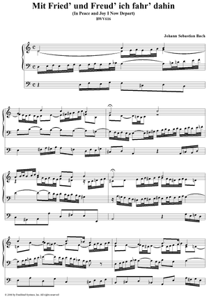 Mit Fried' und Freud' ich fahr' dahin (In Peace and Joy I Now Depart), No. 18 (from "Das Orgelbüchlein"), BWV616