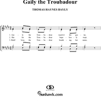Gaily the Troubadour