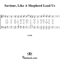Saviour, Like a Shepherd Lead Us