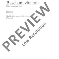 Basciami Vita Mia (Give Me a Single Kiss) - Choral Score