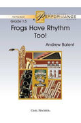 Frogs Have Rhythm Too! - Clarinet 1 in B-flat