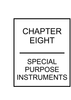 Chapter 8: Special Purpose Instruments