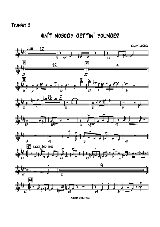 Ain't Nobody Gettin' Younger - Trumpet 5