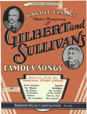 Gilbert and Sullivan's Famous Songs