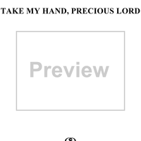 Take My Hand, Precious Lord