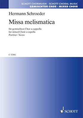 Missa melismatica - Choral Score