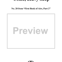Come, heavy sleep - No. 20 from "First Book of Airs, Part 2"