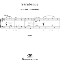 Sarabande in D Minor, No. 5 from "Twenty Four Preludes"