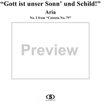 "Gott ist unser Sonn' und Schild!" (aria), No. 2 from Cantata No. 79 (BWV79)