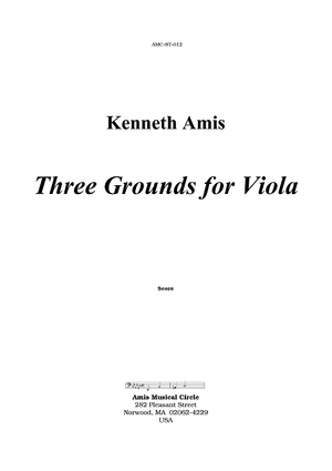 Three Grounds for Viola - Introductory Notes