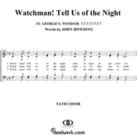 Watchman!  Tell Us of the Night
