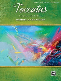 Toccatas, Book 1 - 6 Impressive Solos for Piano