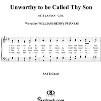 Unworthy to be Called Thy Son