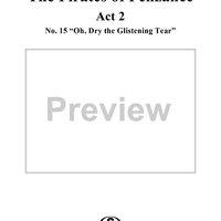 The Pirates of Penzance - Act II, No. 15: Oh, dry the glistening tear - Vocal Score
