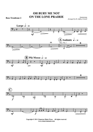 Oh Bury Me Not On The Lone Prairie - Bass Trombone 2