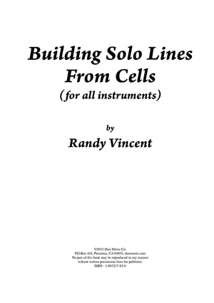 Building Solo Lines from Cells