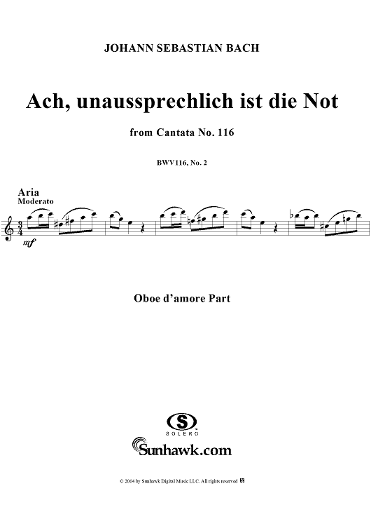 "Ach, unaussprechlich ist die Not", Aria, No. 2 from Cantata No. 116: "Du Friedefürst, Herr Jesu Christ" - Oboe d'amore
