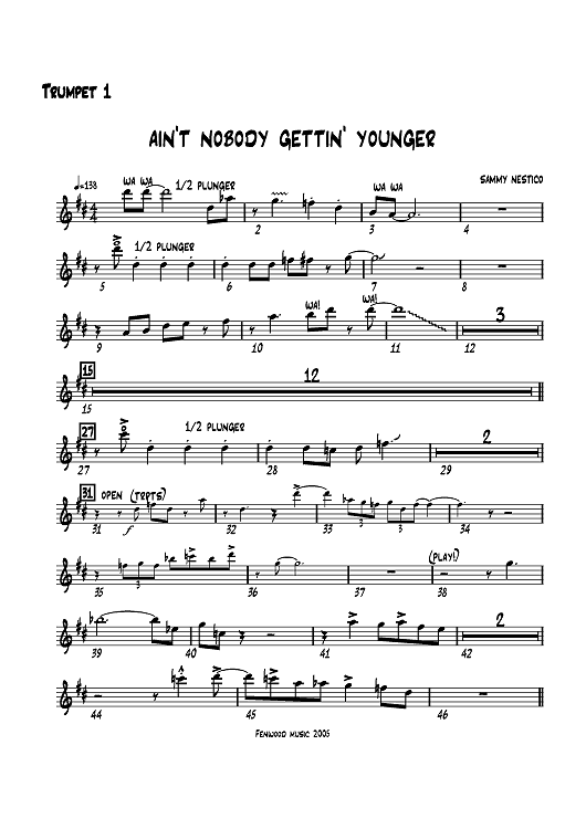Ain't Nobody Gettin' Younger - Trumpet 1