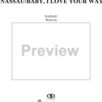 Nassau / Baby I Love Your Way