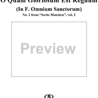 Sechs Motetten, No. 2: O Quam Gloriosum Est Regnum