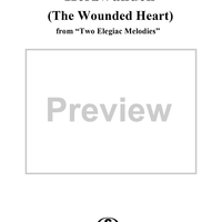 Two Elegiac Melodies, op. 34, no. 1: Herzwunden (The Wounded Heart)