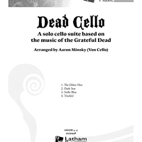 Dead Cello - A solo cello suite based on the music of the Grateful Dead