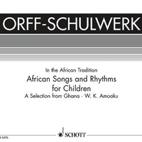 African Songs and Rhythms for Children - Vocal And Performing Score