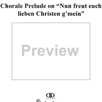 Chorale Prelude on "Nun freut euch, lieben Christen g'mein"