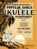 Contents and Directions for Playing the Ukulele - Bonus Material