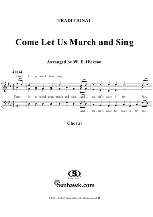 Come, Let Us March and Sing