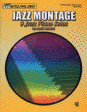 Jazz Montage - Level 4: Intermediate Piano Solos