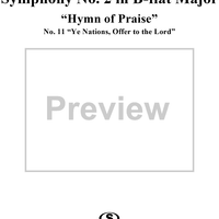 Ye nations, offer to the Lord (Chorus), No. 11 from Symphony No. 2 in B-flat Major "Hymn of Praise", Op. 52