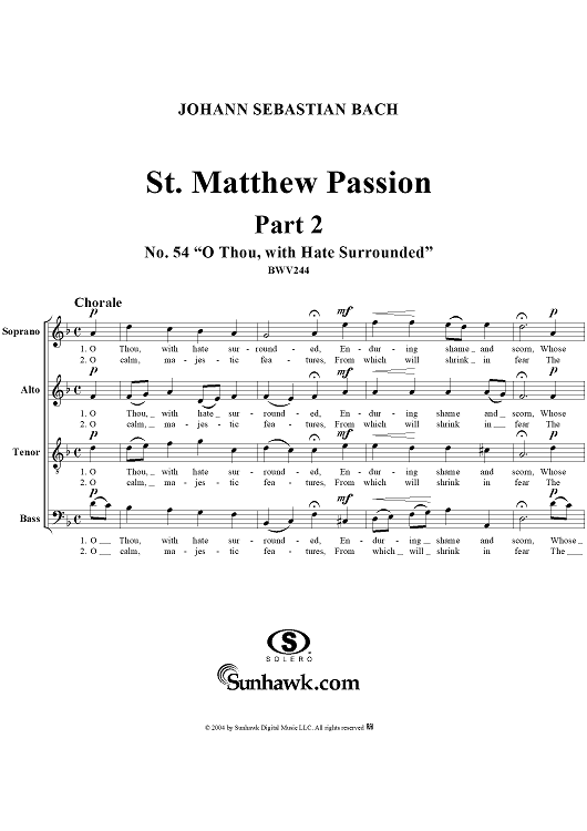 St. Matthew Passion: Part II, No. 54, "O Thou, with Hate Surrounded"