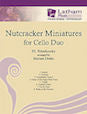 Nutcracker Miniatures for Cello Duo