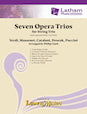 Seven Opera Trios