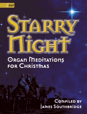 Starry Night - Organ Meditations for Christmas