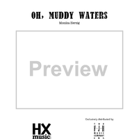 Oh, Muddy Waters - Score
