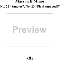 Mass in B Minor, BWV232, No. 22: "Sanctus" and No. 23: "Pleni sunt coeli"