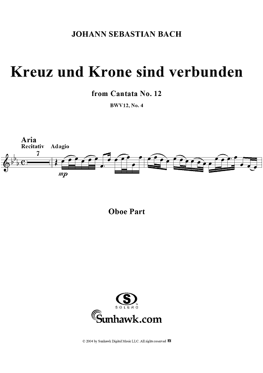 "Kreuz und Krone sind verbunden", Aria, No. 4 from Cantata No. 12: "Weinen, Klagen, Sorgen, Zagen" - Oboe