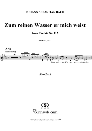 "Zum reinen Wasser er mich weist", Aria, No. 2 from Cantata No. 112: "Der Herr ist mein getreuer Hirt" - Alto