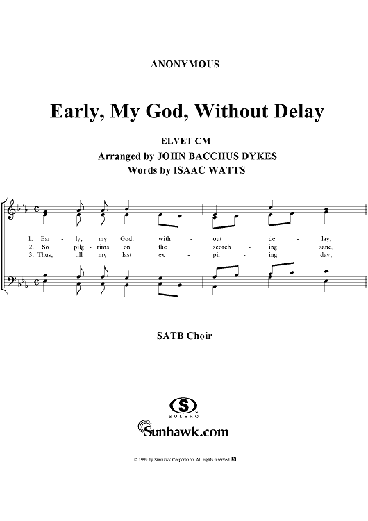 Early, My God, Without Delay