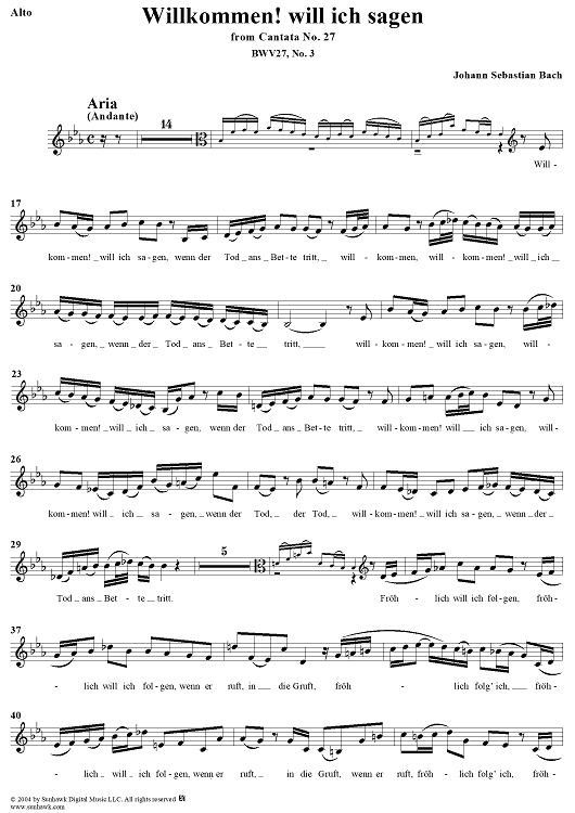 "Willkommen! will ich sagen," Aria, No. 3 from Cantata No. 27: Wer weiss, wie nahe mir mein Ende, BWV27 - Alto