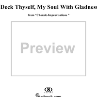 Deck thyself, my soul with gladness - From "Chorale-Improvisations" Op. 65