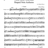 Three Early American Shaped Note Anthems - Trumpet 1 in B-flat