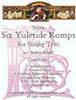 Six Yuletide Romps - Violin 1