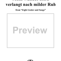 Mein wundes Herz verlangt nach milder Ruh` - No. 7 from "Eight Lieder and Songs"  Op. 59