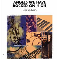 Angels We Have Rocked on High - Baritone Sax