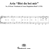 Aria "Bist du bei mir" - No. 25 from "Notebook of Anna Magdalena Bach" (1725)