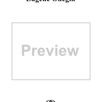 Eugene Onegin. Act I, Tableau 1, Arioso of Lenskij. Act II, Tableau 1, Valse