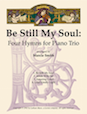 Be Still My Soul: Four Hymns for Piano Trio - Cello
